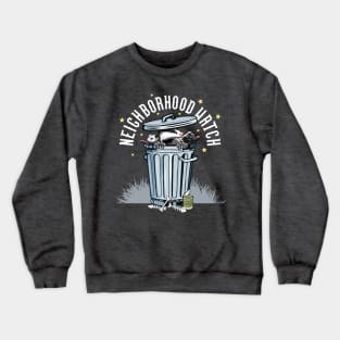 Neighborhood Watch Crewneck Sweatshirt